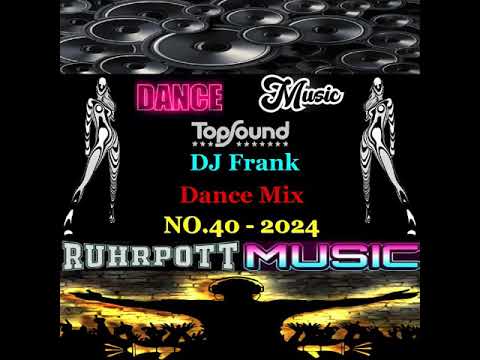 DJ Frank Dance Mix No. 40-2024