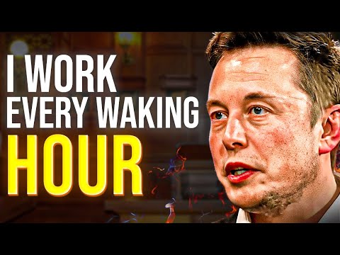 MIND BLOWING WORK ETHIC - Elon Musk Motivational Video