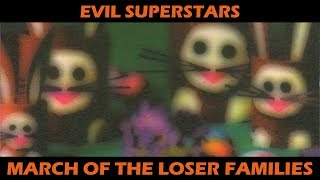 Evil Superstars - March Of The Loser Families (1996)