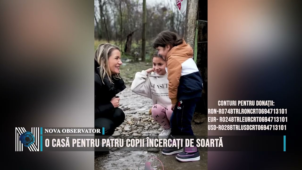 O CASĂ PENTRU PATRU COPII ÎNCERCAȚI DE SOARTĂ