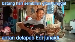 Download lagu antan delapan Sumsel Edi junaidi @gitar #tunggal #andeska #channel mp3
