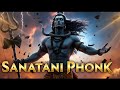 Sanatan Phonk Edited Version Sanataniphonk Sanatani Trendingshorts Viral