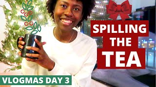 SPILLING THE TEA 👀🍵 GET TO KNOW ME! | VLOGMAS Day 3 🎄 | LIFE COACH DAY IN THE LIFE ? VLOG