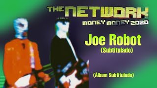 The Network - Joe Robot (Sub Español)