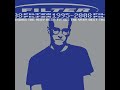 Filter - Thanks Bro (2009 Remastered Version) - Alessandro Rossi Filter - Thanks Bro (2009 Remastered Version)