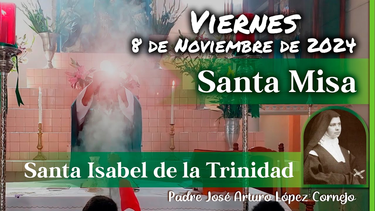 ✅ MISA DE HOY viernes 8 de Noviembre 2024 - Padre Arturo Cornejo
