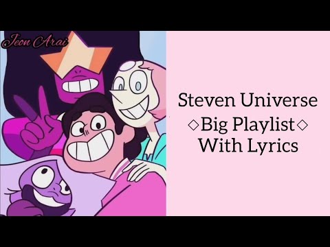 𝑆𝑡𝑒𝑣𝑒𝑛 𝑈𝑛𝑖𝑣𝑒𝑟𝑠𝑒 𝐵𝑖𝑔 𝑃𝑙𝑎𝑦𝑙𝑖𝑠𝑡 𝑊𝑖𝑡𝒉 𝐿𝑦𝑟𝑖𝑐𝑠🤍💛💙💗