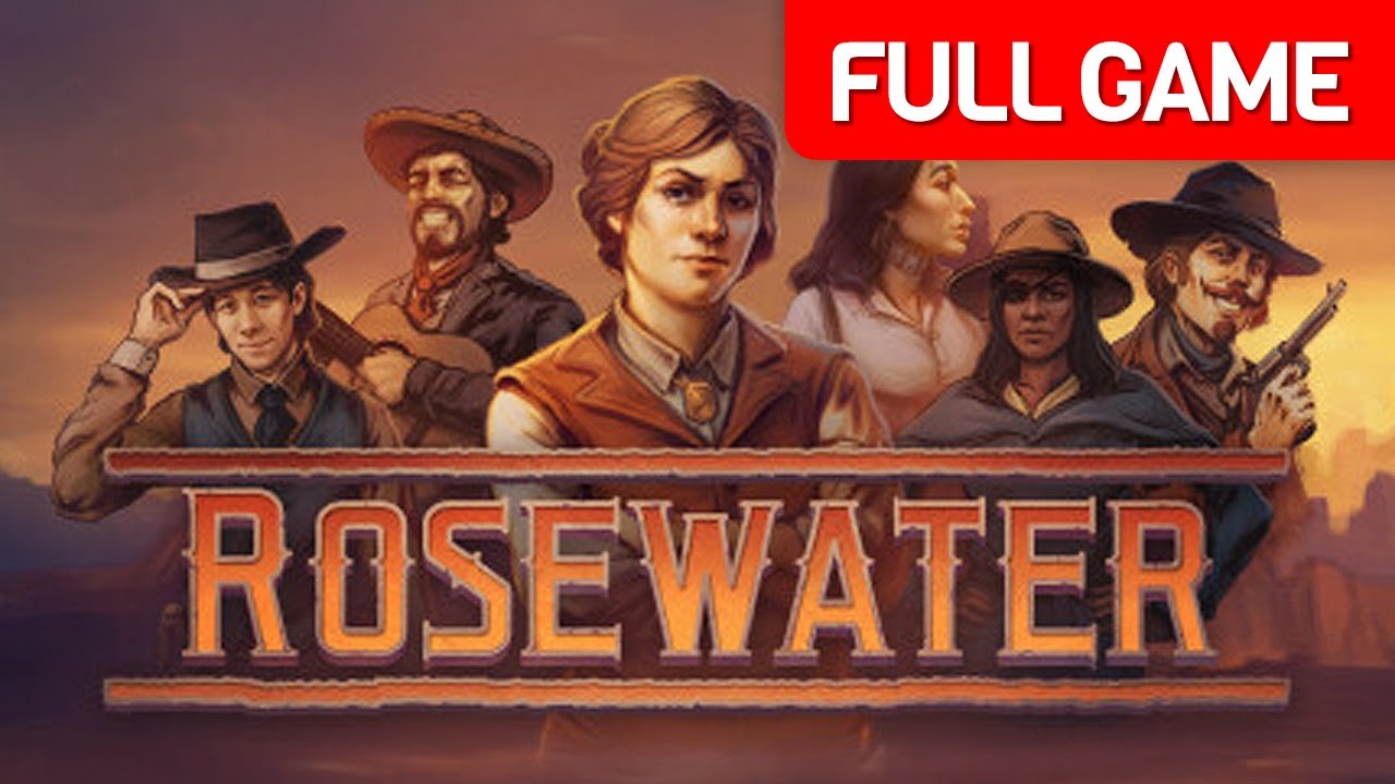 Rosewater | Full Game Walkthrough | No Commentary