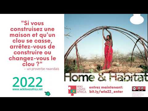 Wiki Loves Africa 2022 Foyer et Habitat