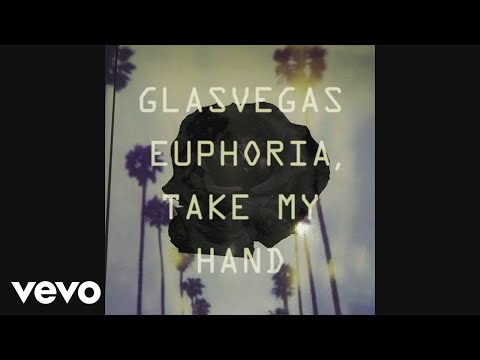 Glasvegas - Euphoria, Take My Hand (Official Audio)