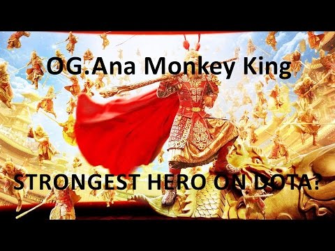 OG.Ana Monkey King - THE STRONGEST HERO ON DOTA 2 ? [ Pro Dota 2 Ranked Gameplay ]