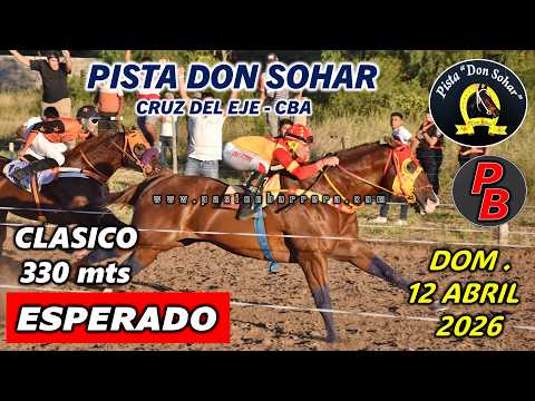 ESPERADO: PISTA DON SOHAR - CRUZ DEL EJE (12-04-2026)