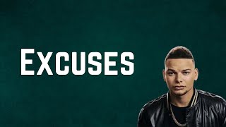 Kane brown - Excuses (Lyrics)