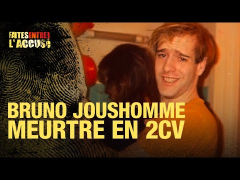 Faites entrer l'accusé : Bruno Joushomme