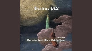 Beatrice, Pt. 2 Music Video