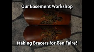 Making Bracers for Ren Faire!