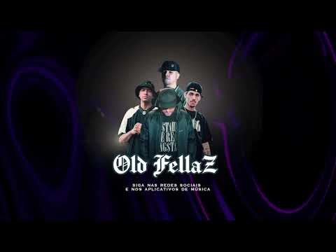 Ouça Old Fellaz