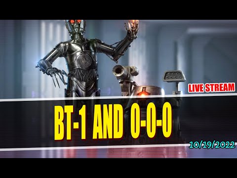 SWGOH Live Stream Episode 331: BT-1 and 0-0-0 are Here!!