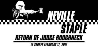 Neville Staple - Return Of Judge Roughneck (Official Audio Video) [HD]