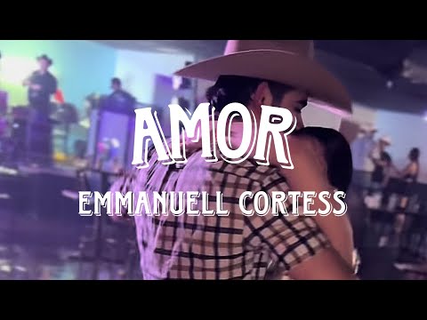 Amor - Emmanuell cortess