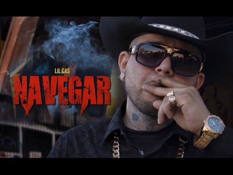 Lil Cas - Navegar (Official Music Video) 2017