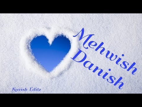 Mehwish❤Danish Cute Beautiful whatsapp Status |New whatsapp Status ❤❣❤