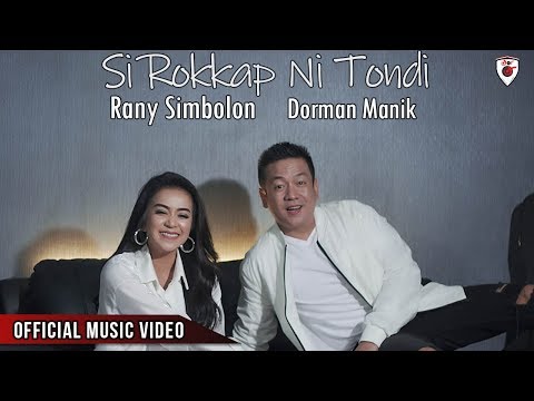 Dorman Manik & Rany Simbolon - Si Rokkap Ni Tondi ( Official Video )