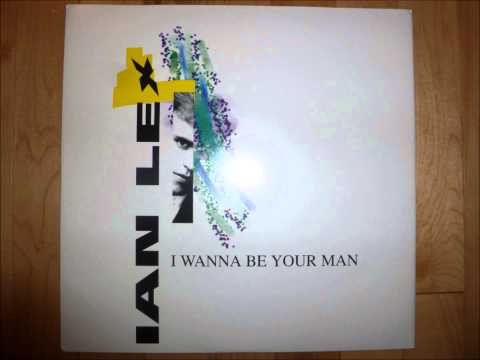 Ian Lex - I Wanna Be Your Man