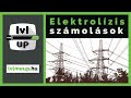 elektrolízis lvlmeup.hu emelt kémia érettségi számolások