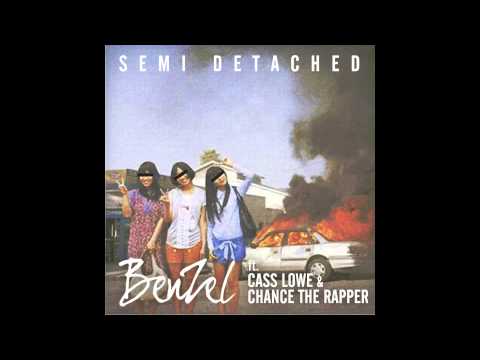 Semi Detached - BenZel vs Cass Lowe vs Chance The Rapper