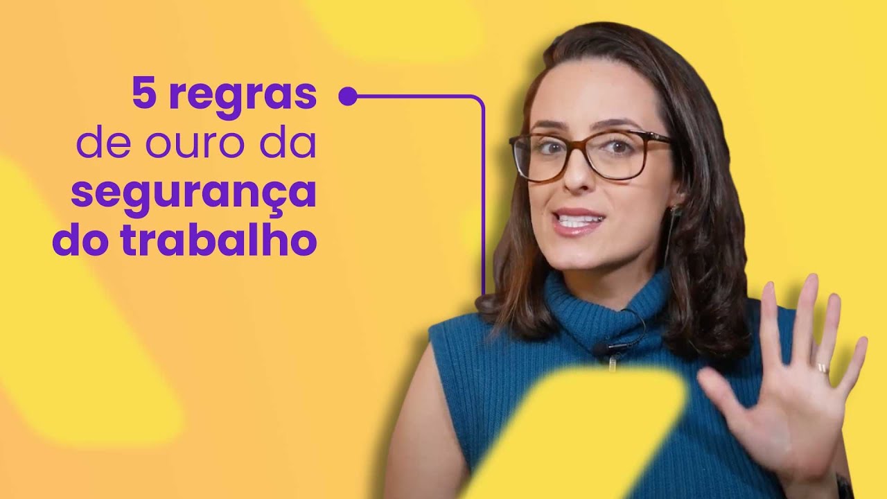 5 regras de ouro da segurança do trabalho