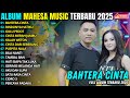 BAHTERA CINTA RINDUNYA HATIKU GERRY FT AJENG FEBRIA MAHESA MUSIC FULL ALBUM TERBARU 2025