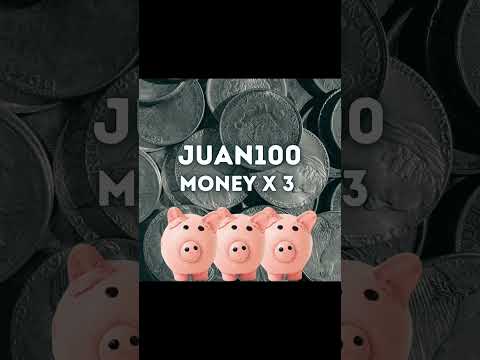 JUAN100 : MONEY X 3