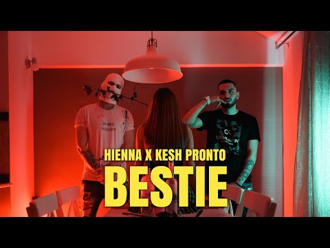 HIENNA x Kesh Pronto - BESTIE (OFFICIAL VIDEO)