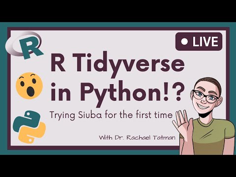 Deep Dive: Trying Siuba for the first time (R's Tidyverse in Python)