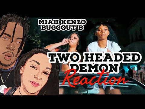 MIAH KENZO X BUGGOUT B - TWO HEADED DEMON (Offical Music Video) Reaction