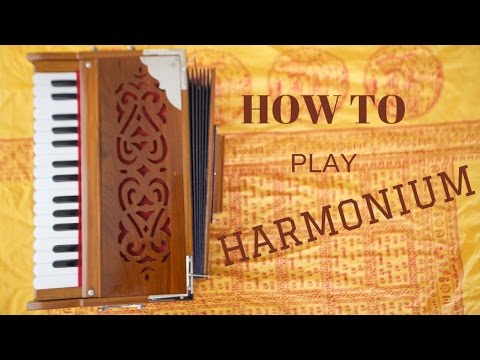 HOW TO PLAY HARMONIUM (WESTERN STYLE)