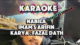 Download lagu KARAOKE NABILA || IMAM S ARIFIN mp3 Download lagu KARAOKE NABILA || IMAM S ARIFIN mp3