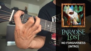 Paradise Lost &quot;No Forgiveness&quot; (intro acoustic cover)