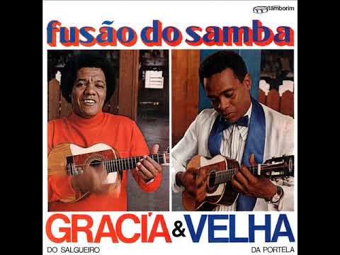 Gracia e Velha Fusão do Samba 1975
