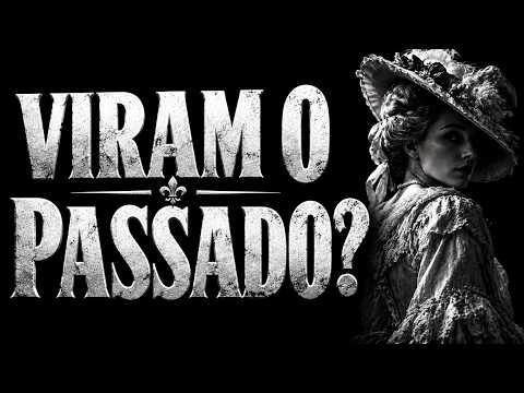 AS MULHERES QUE VIRAM O PASSADO — O ENIGMA DE VERSALHES