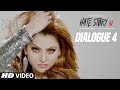 Hate Story IV Dialogue Promo 4 Urvashi Rautela Vivan B Karan Wahi Movie Releasing 9th March