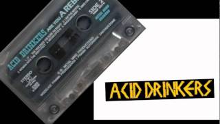 ACID DRINKERS-Woman with the dirty feet