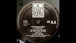Limelife – I Wanna Go Bang (Old Time Dub)