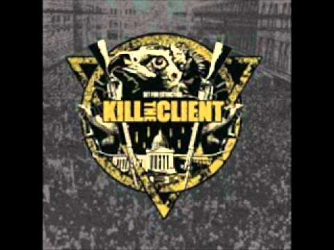 Kill The Client - Pandemic