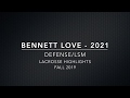 Bennett Love (2021) Fall '19 Lacrosse Highlights