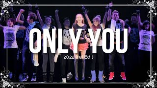 ONLY YOU -Live edit- / (2022更新版)