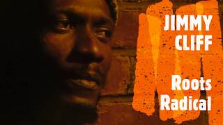JIMMY CLIFF - Roots Radical [RADIKAL ROOTS re-edit]