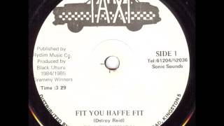 Black Uhuru - Fit You Haffe Fit + Dub - 12" Taxi 1985 - PHYSICAL DIGI ROOTS 80'S DANCEHALL