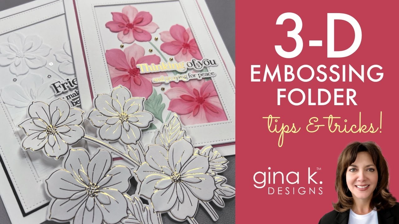 3-D Embossing Folder Tips & Tricks